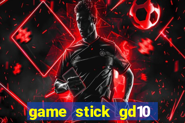 game stick gd10 lista de jogos